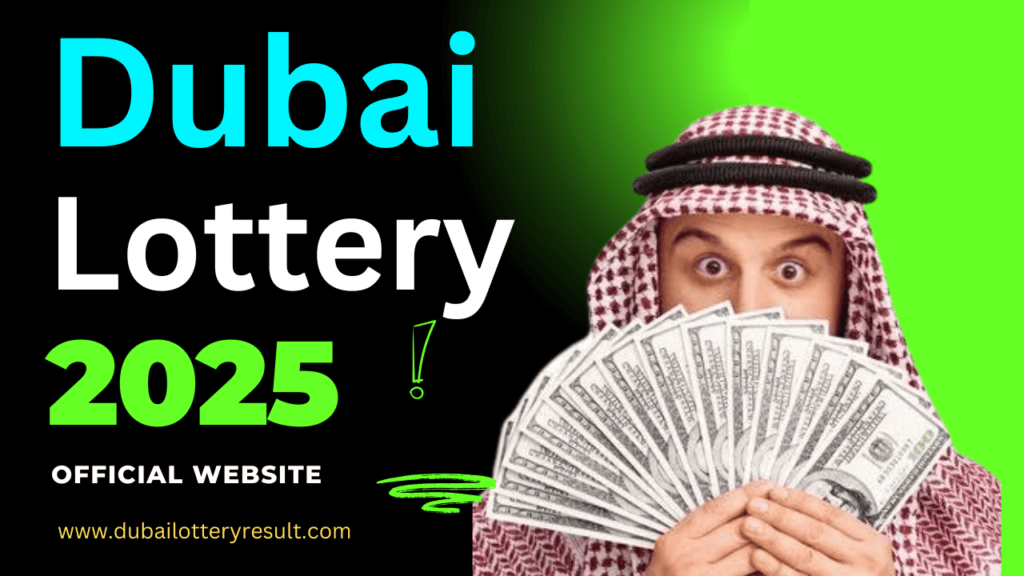 Dubai Lottery 2025